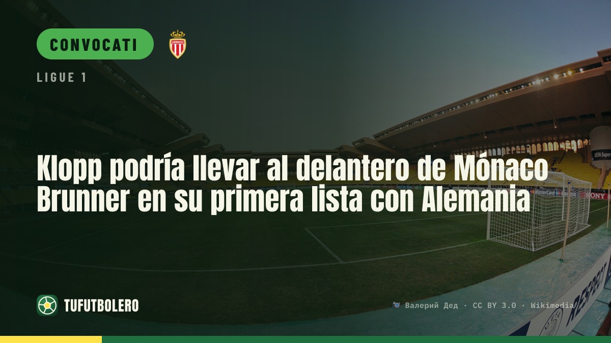 Klopp pensa a Brunner del Monaco nella prima lista con la Germania