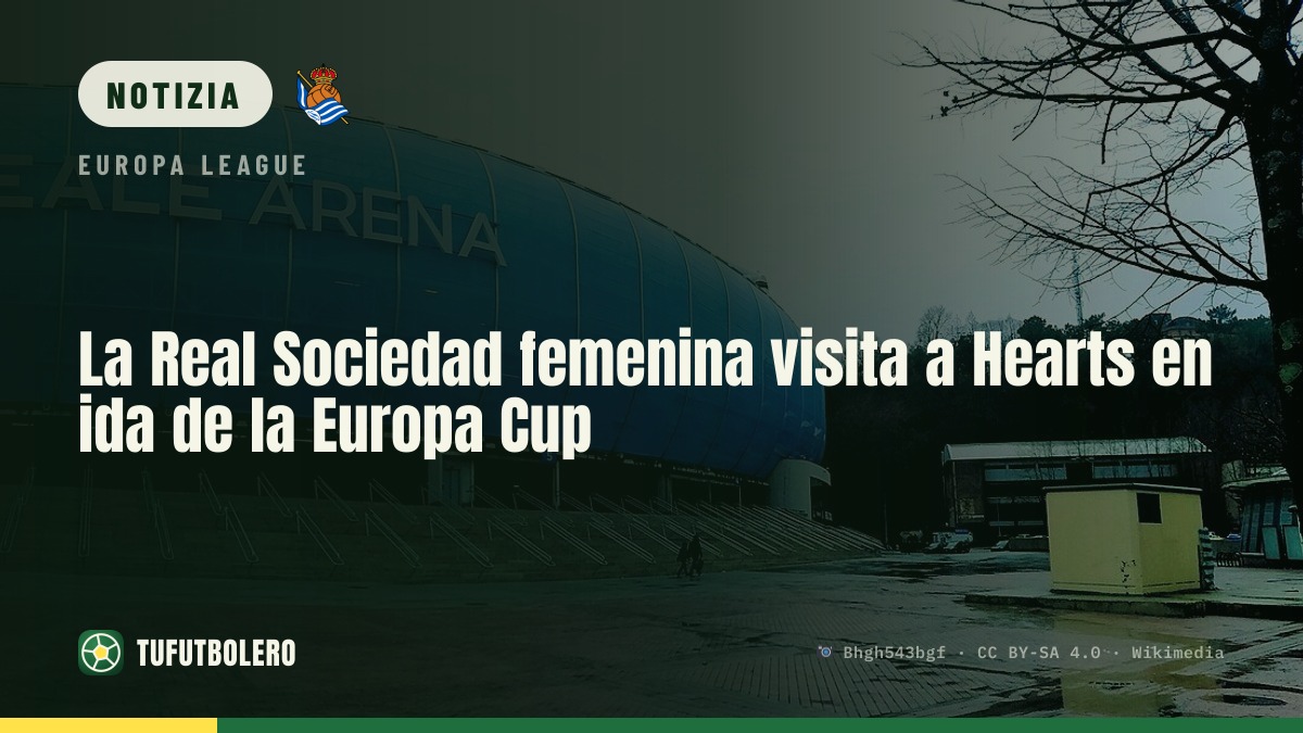 Real Sociedad femminile, debutto Europa Cup contro Hearts