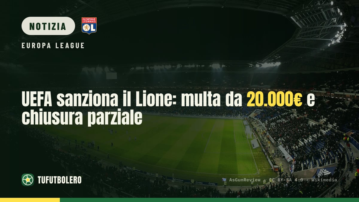 UEFA sanziona il Lione: multa da 20.000€ e chiusura parziale