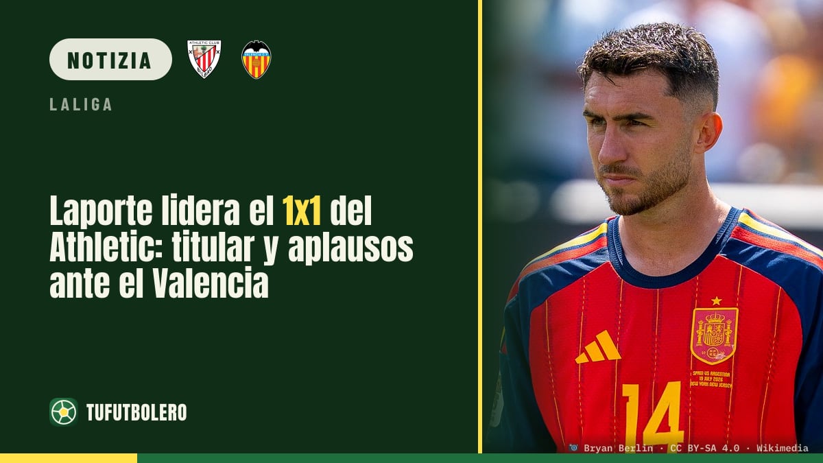 Laporte guida il 1x1 dell’Athletic: titolare e applausi contro il Valencia