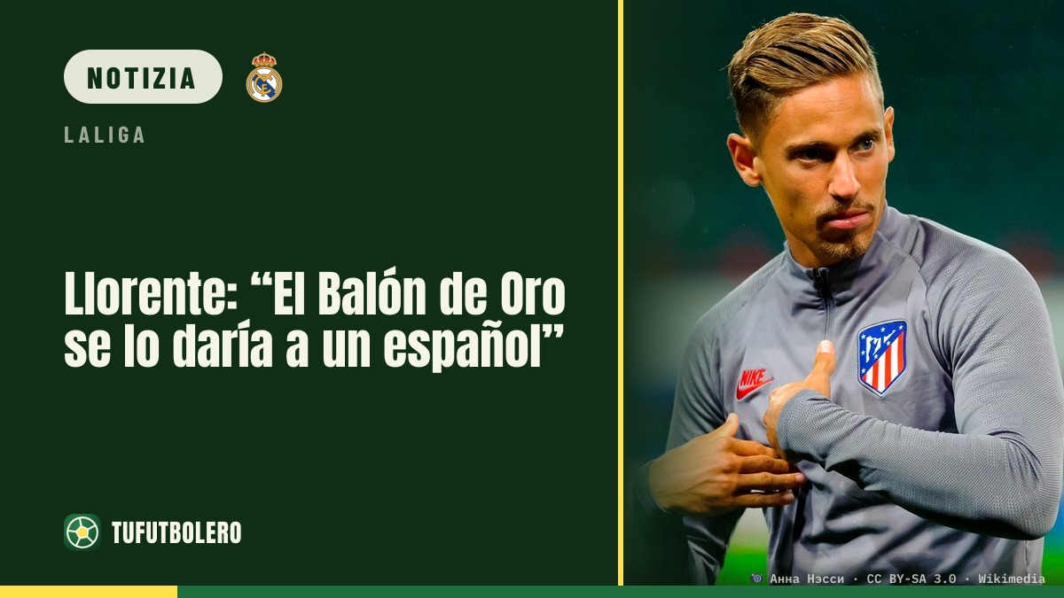 Llorente: “Darei il Pallone d’Oro a uno spagnolo”