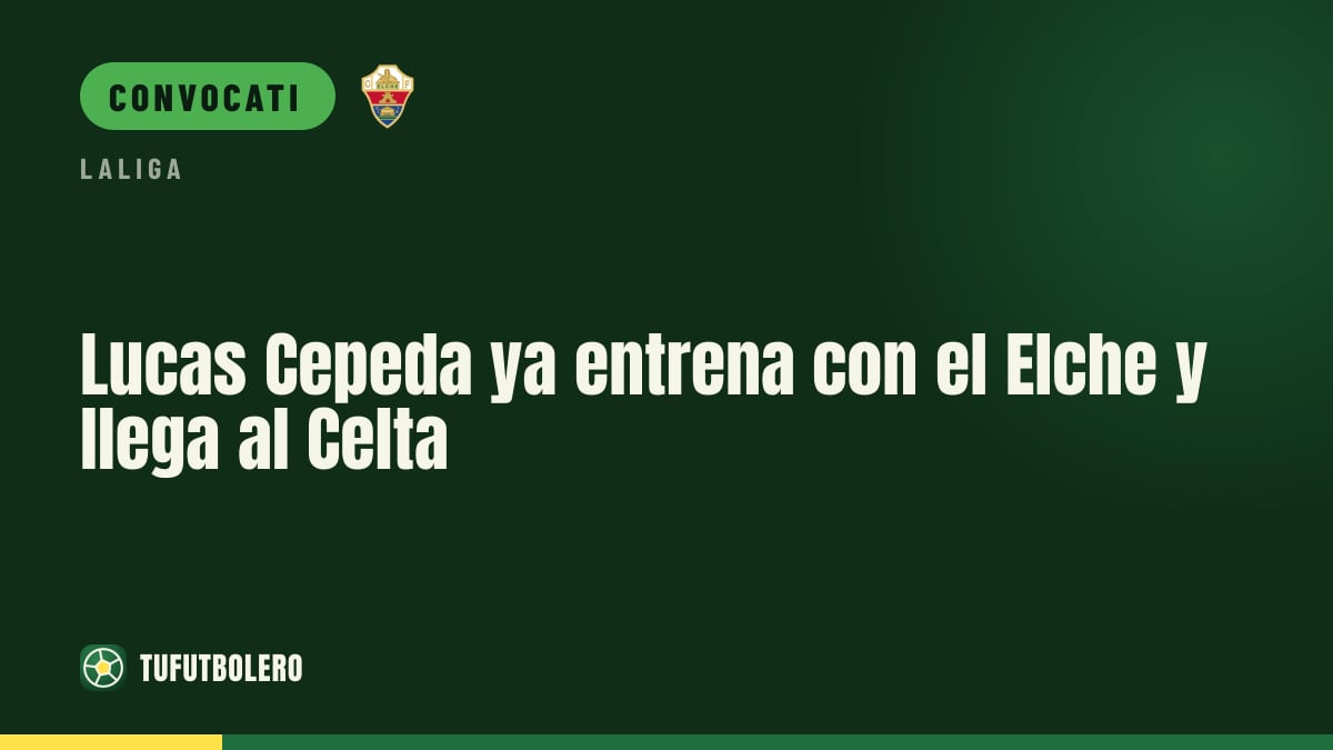 Lucas Cepeda si è rimesso in allenamento: Elche ok per il Celta