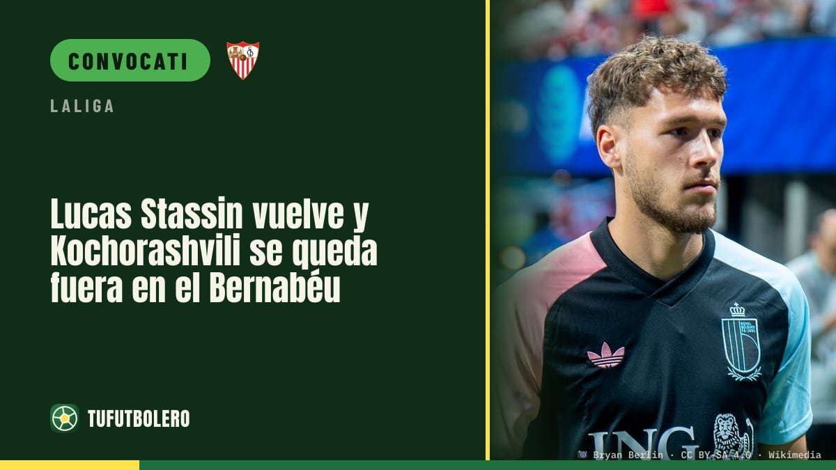Lucas Stassin torna, Kochorashvili out: Sevilla al Bernabéu con 23