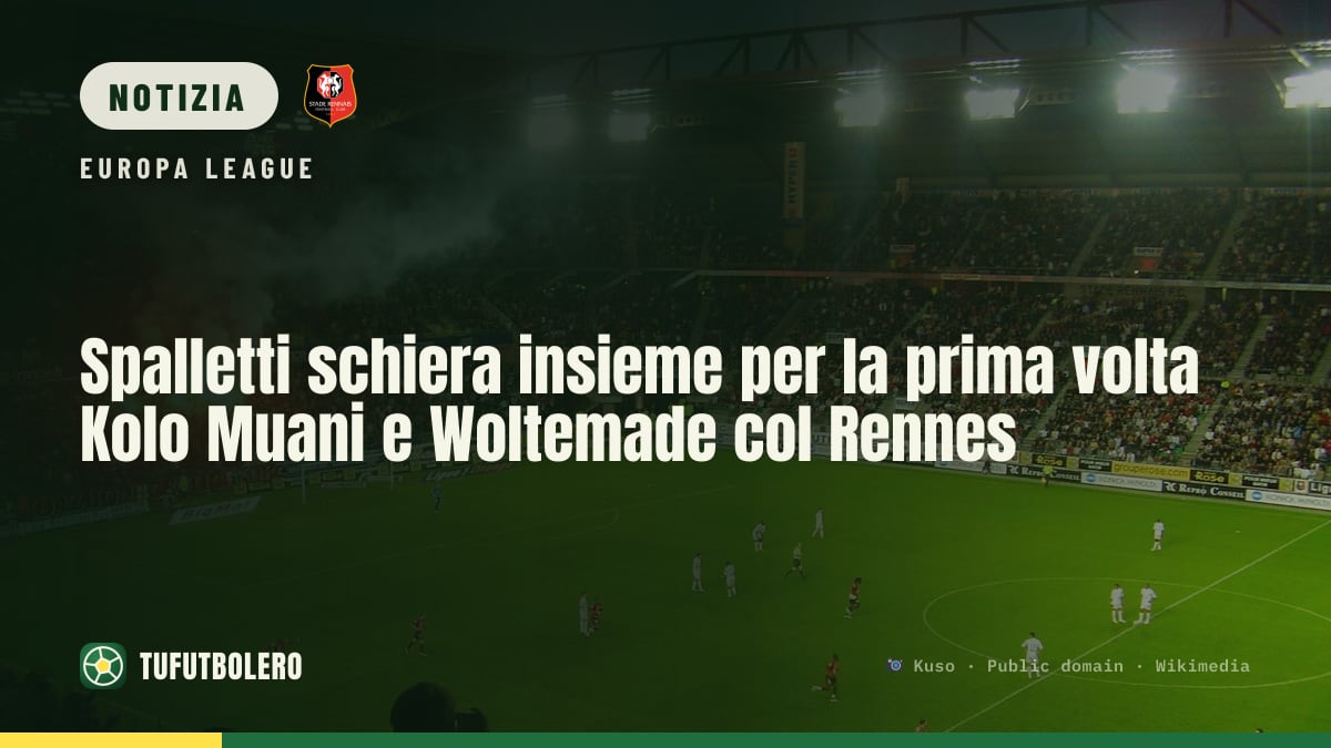 Spalletti schiera insieme per la prima volta Kolo Muani e Woltemade col Rennes