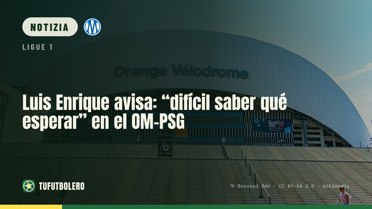 Luis Enrique avverte: “difficile sapere cosa aspettarsi” in OM-PSG
