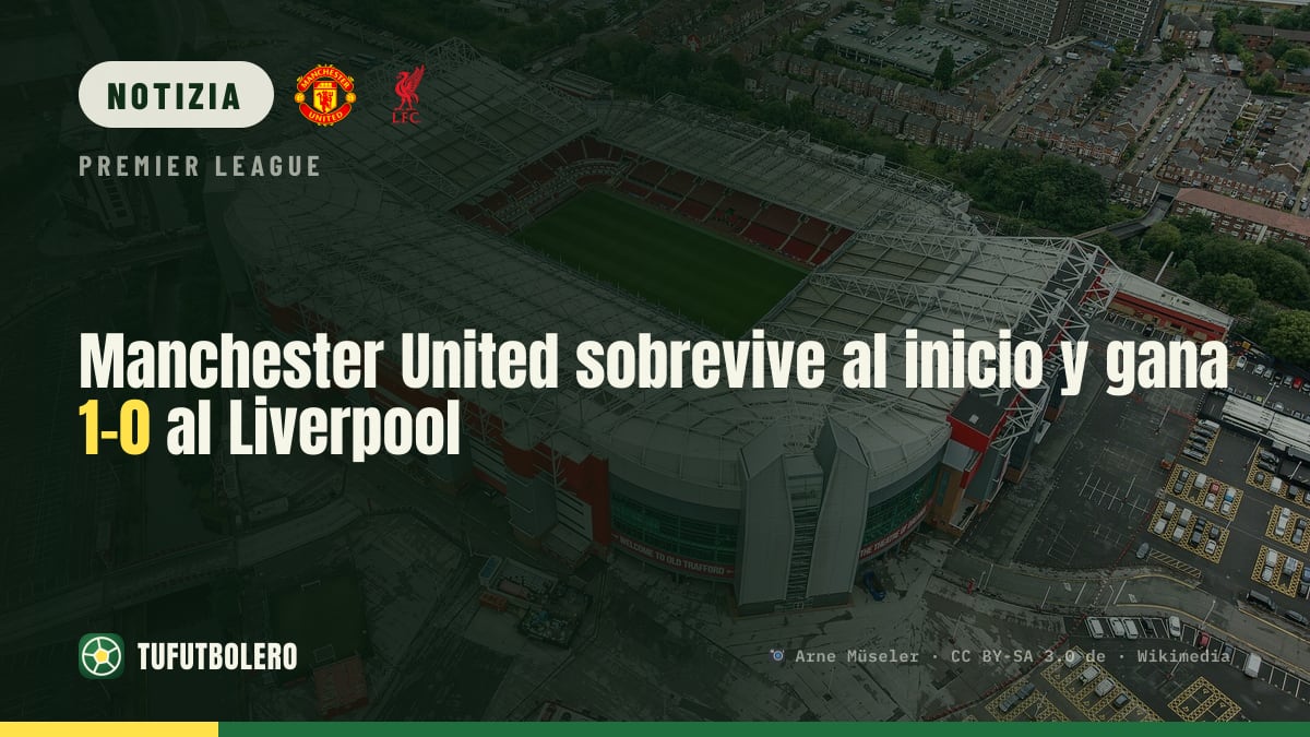 Manchester United regge il gol iniziale e batte il Liverpool 1-0