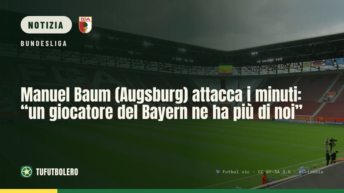 Manuel Baum (Augsburg) attacca i minuti: “un giocatore del Bayern ne ha più di noi”