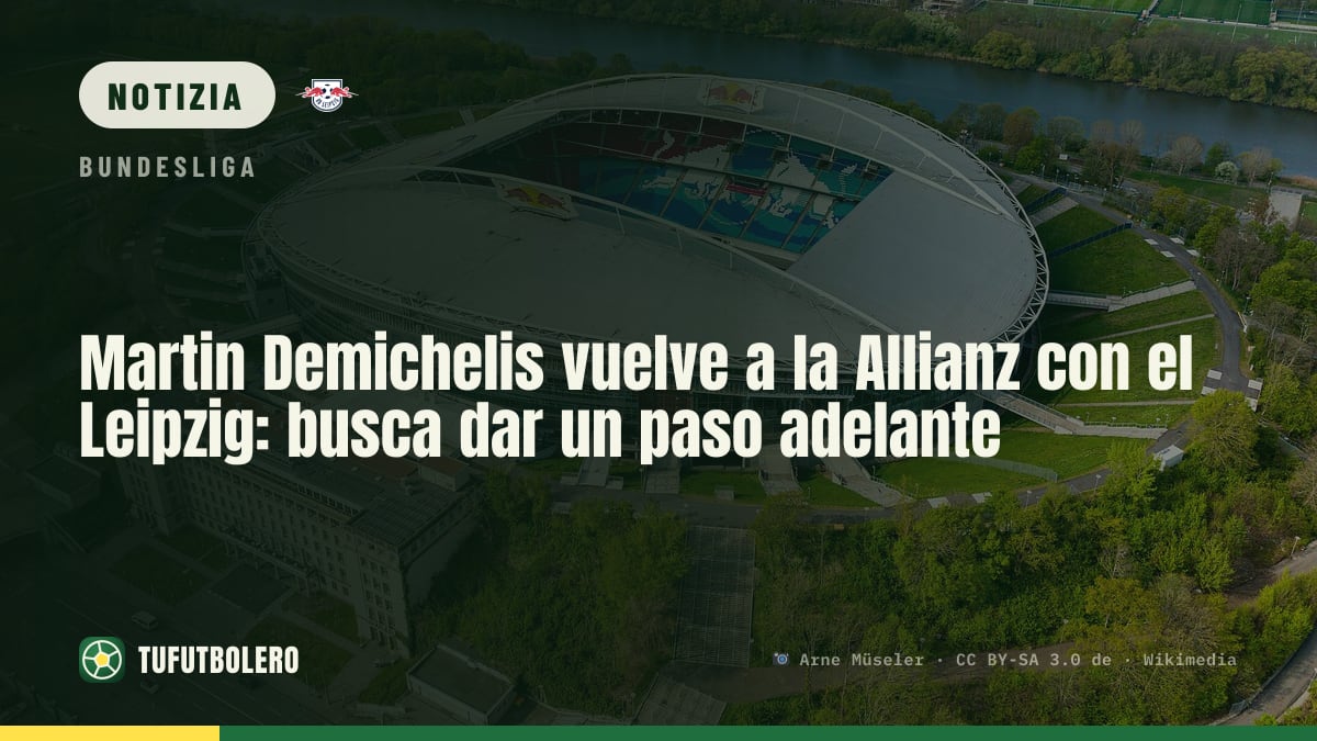 Martin Demichelis torna all’Allianz con il Lipsia: vuole spingere in avanti