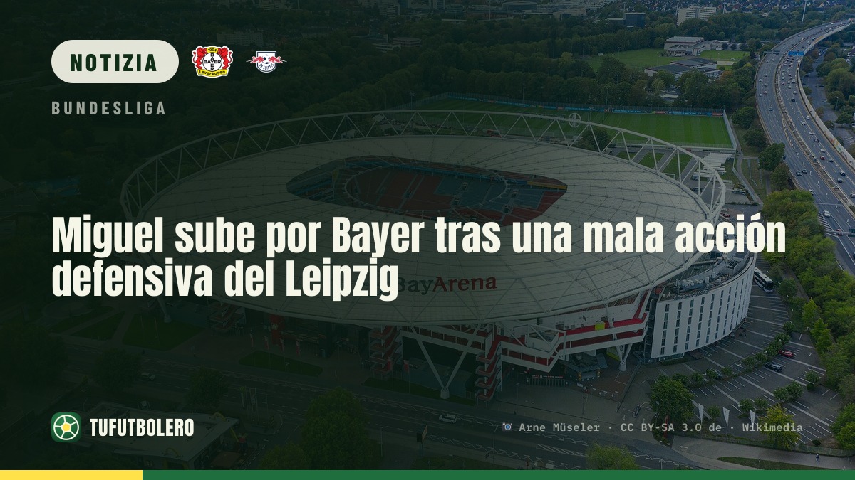 Miguel entra per il Bayer dopo l’errore difensivo del Lipsia