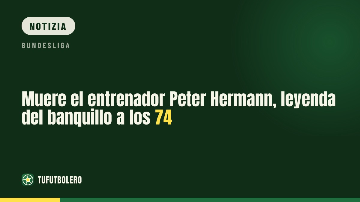 Muore il tecnico Peter Hermann a 74 anni