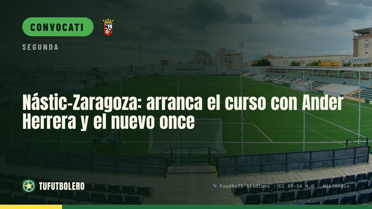 Nàstic-Zaragoza: parte la stagione con Ander Herrera e il nuovo XI