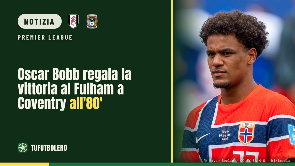 Oscar Bobb regala la vittoria al Fulham a Coventry all'80'