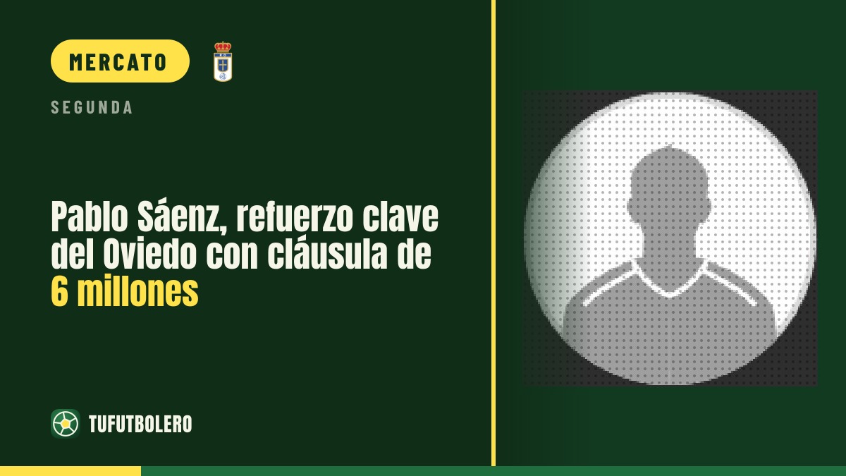 Pablo Sáenz chiave per l’Oviedo: clausola da 6 milioni