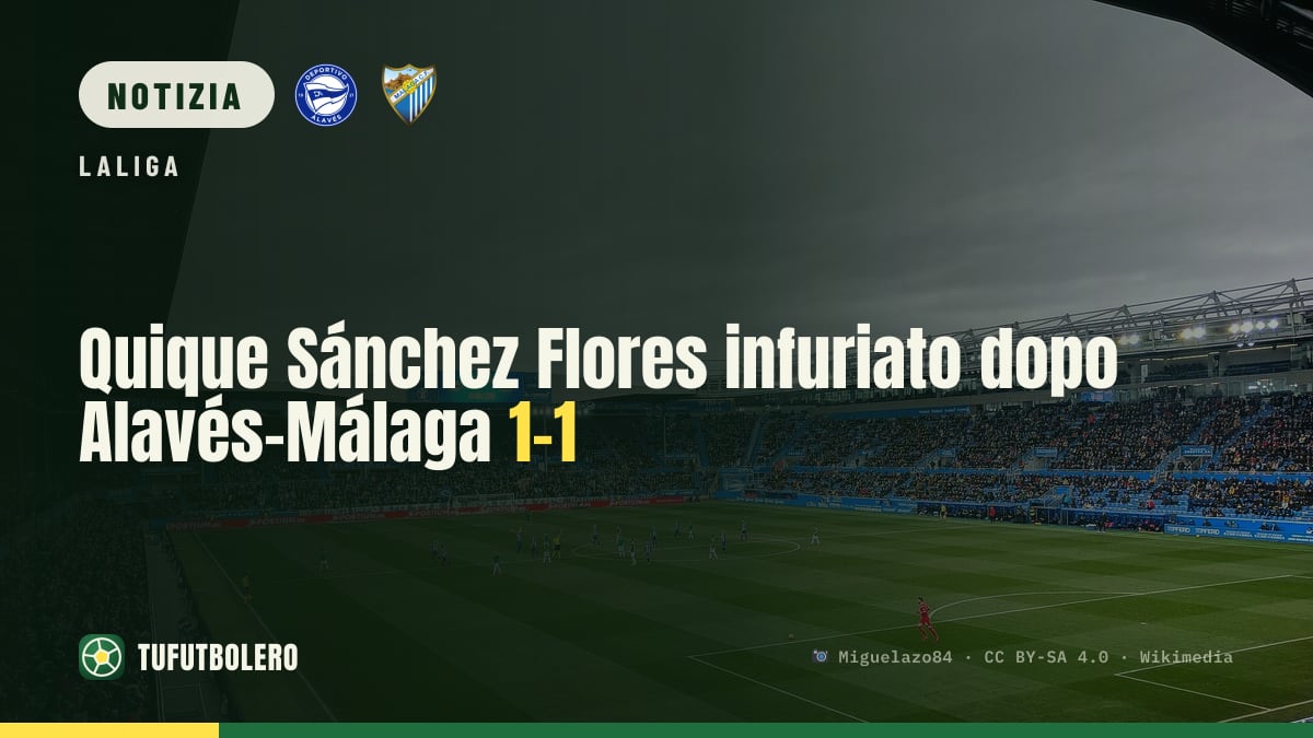 Quique Sánchez Flores infuriato dopo Alavés-Málaga 1-1