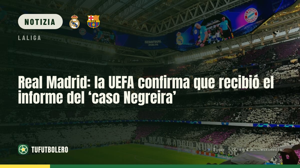 Real Madrid: la UEFA conferma di aver ricevuto il rapporto sul ‘caso Negreira’