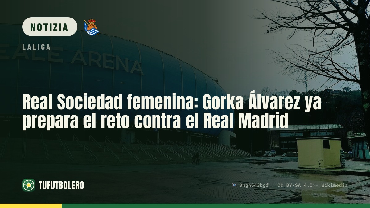 Real Sociedad femminile: Gorka Álvarez pensa al Real Madrid, ma perde Arola e Chacón