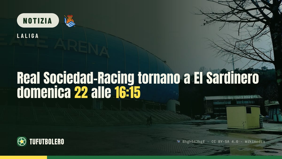 Real Sociedad-Racing tornano a El Sardinero domenica 22 alle 16:15