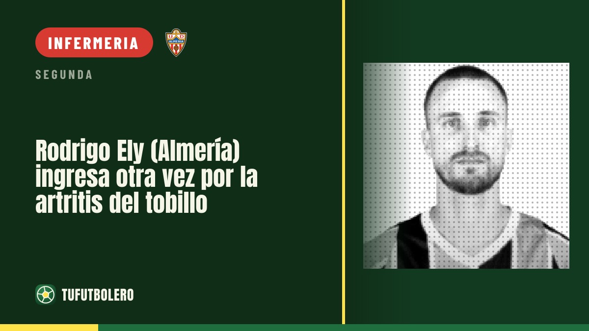Rodrigo Ely (Almería) ricoverato di nuovo per l’artrite alla caviglia