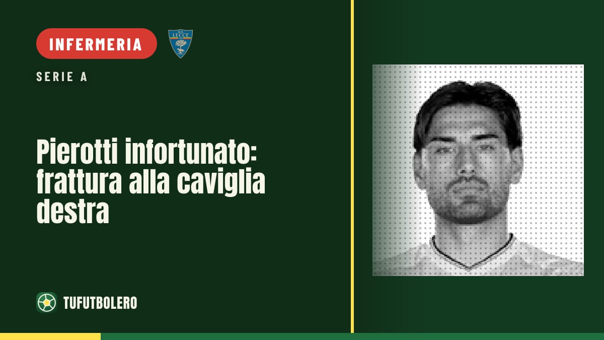 Pierotti infortunato: frattura alla caviglia destra