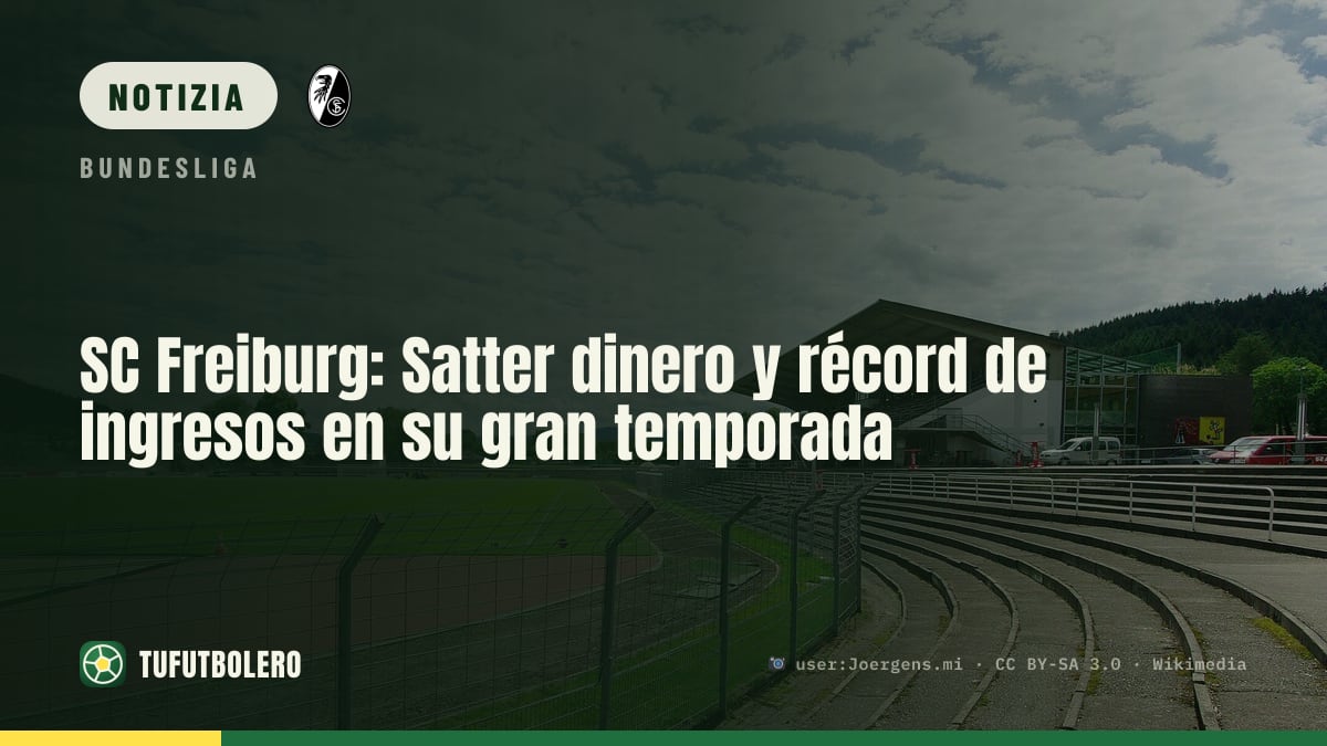 SC Freiburg, stagione da sogno e numeri da record in bilancio
