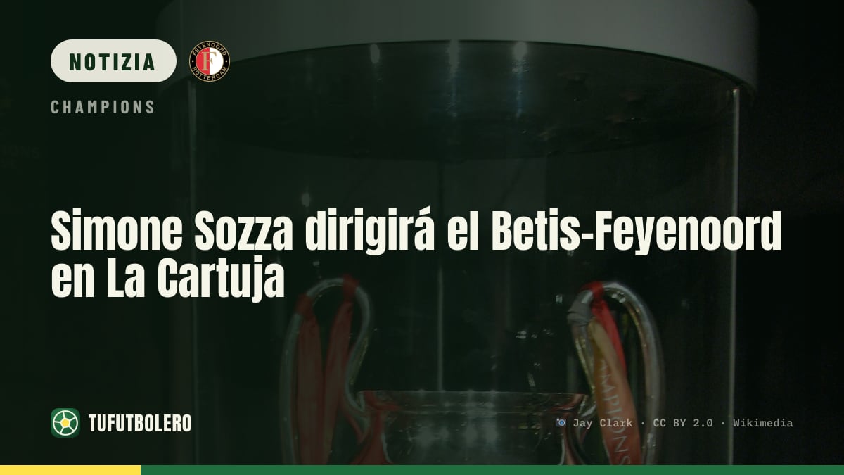 Simone Sozza dirigerà Betis-Feyenoord a La Cartuja