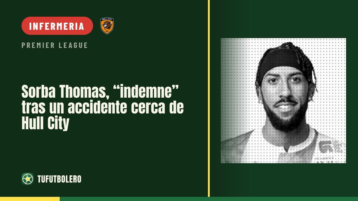 Sorba Thomas “illeso” dopo un incidente vicino al Hull City