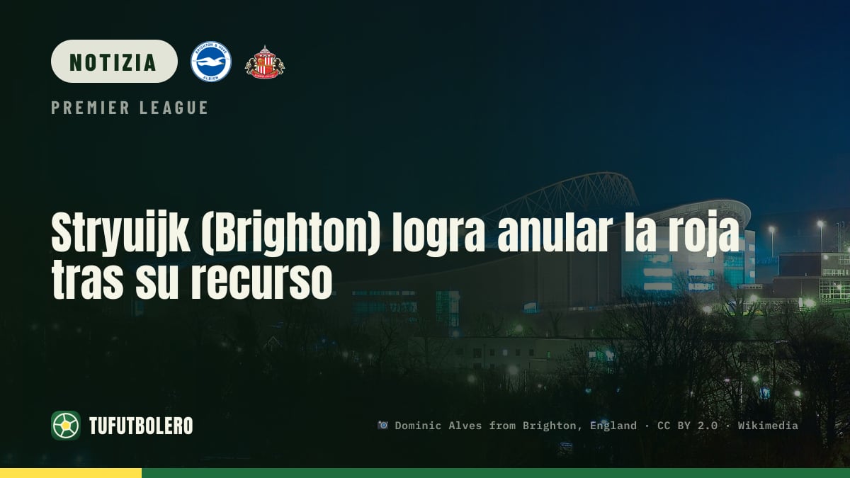 Stryuijk (Brighton) ribalta la rossa con l’appello