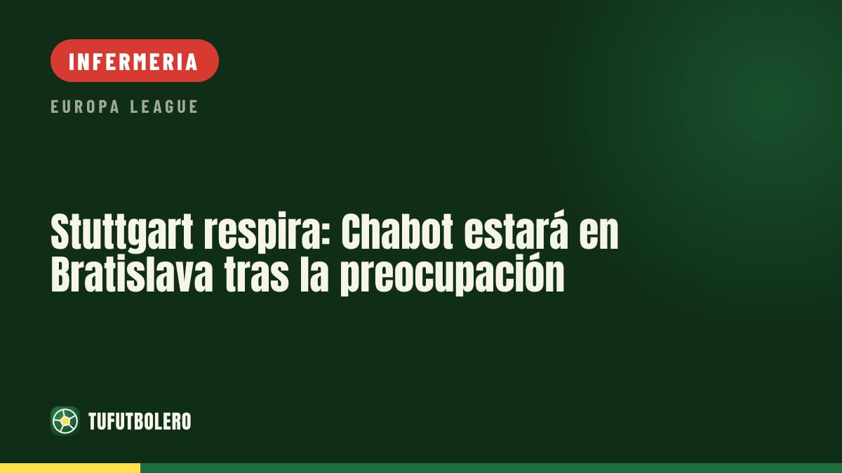 Stoccarda si rilassa: Chabot disponibile per Bratislava