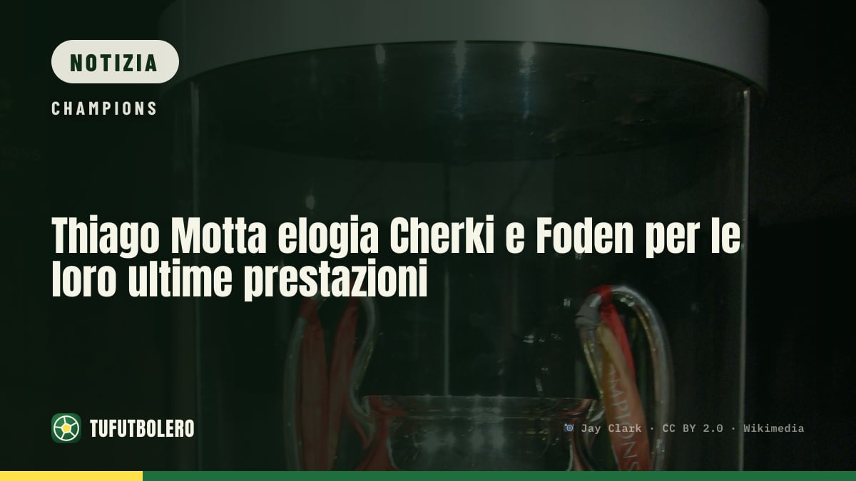 Thiago Motta elogia Cherki e Foden per le loro ultime prestazioni