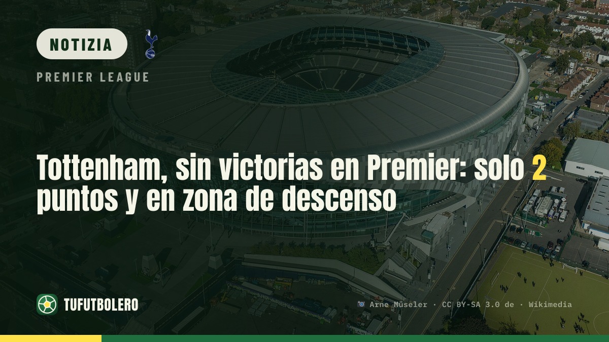 Tottenham senza vittorie in Premier: due punti e zona retrocessione