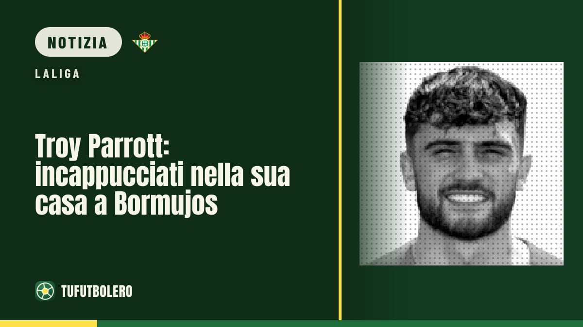 Troy Parrott: incappucciati nella sua casa a Bormujos