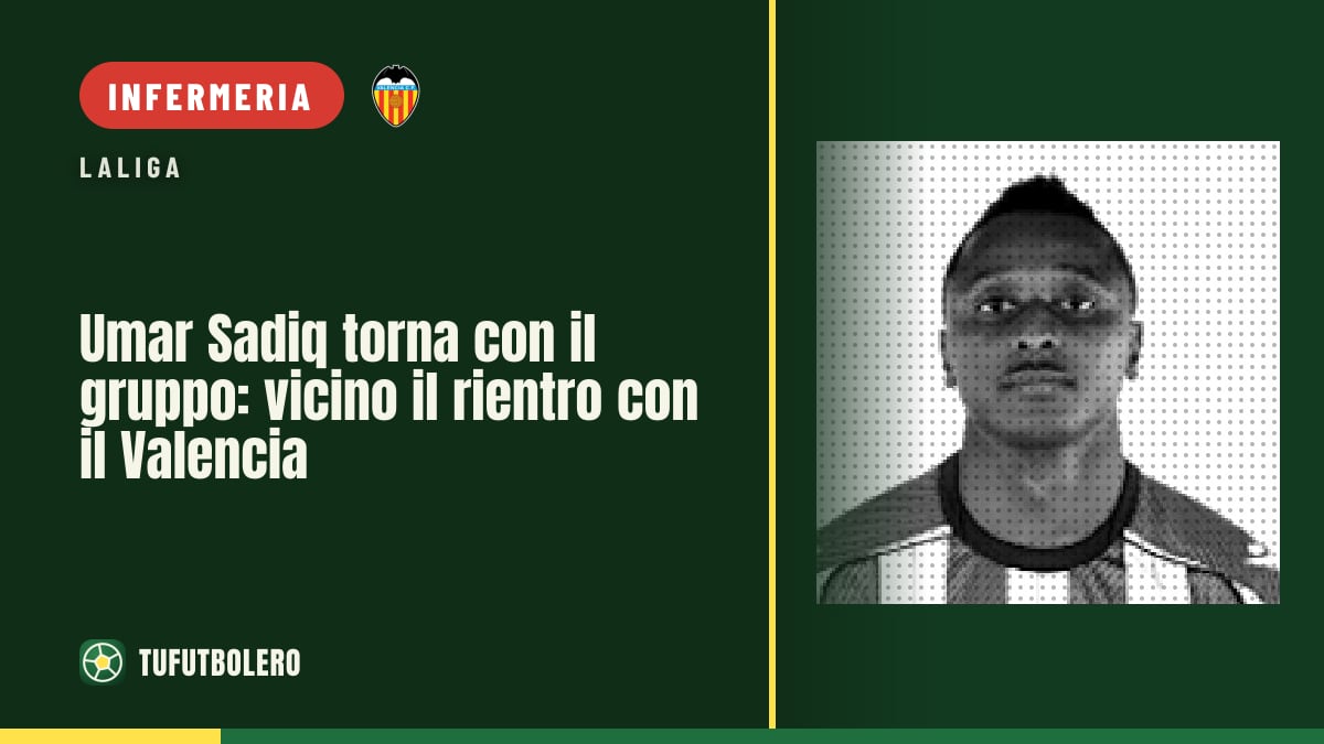 Umar Sadiq torna con il gruppo: vicino il rientro con il Valencia