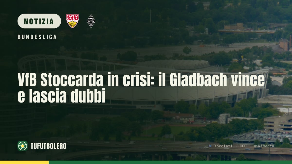 VfB Stoccarda in crisi: il Gladbach vince e lascia dubbi