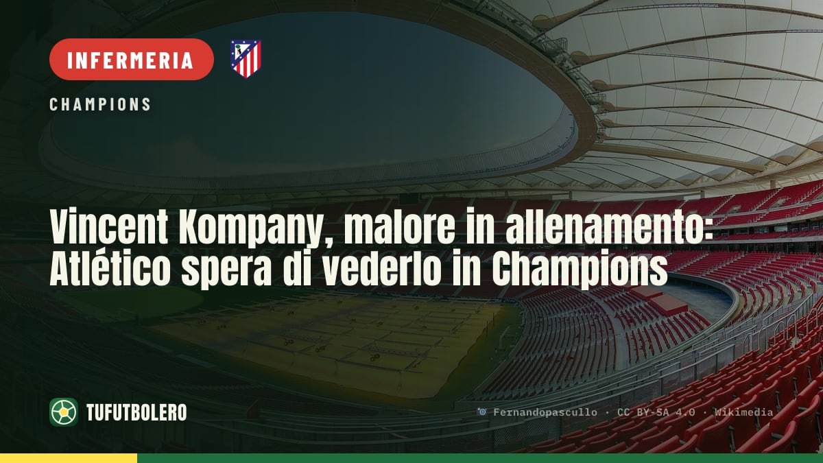 Vincent Kompany, malore in allenamento: Atlético spera di vederlo in Champions