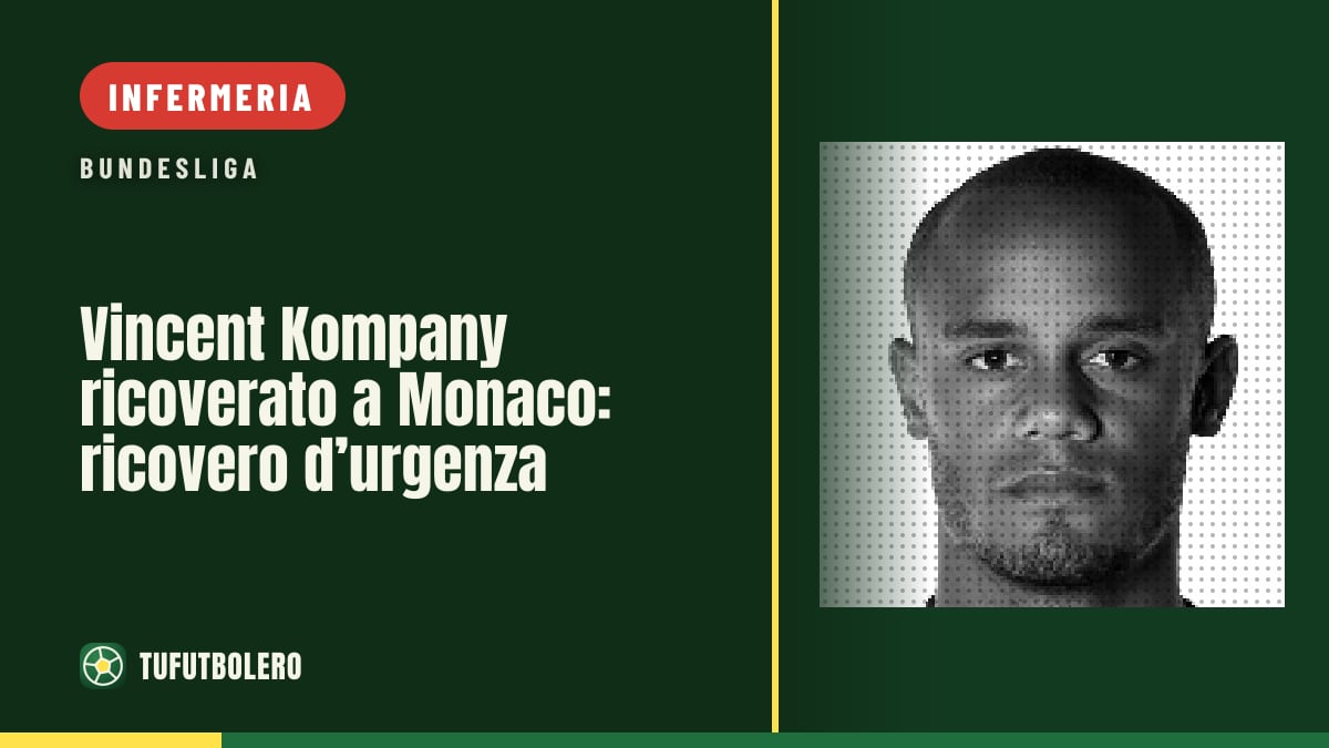 Vincent Kompany ricoverato a Monaco: ricovero d’urgenza