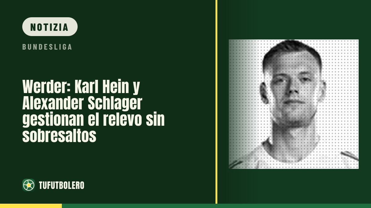 Werder, piano silenzioso tra i pali: Karl Hein e Alexander Schlager
