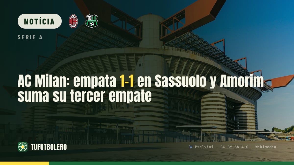 AC Milan empata 1-1 no Sassuolo e Amorim soma o terceiro empate