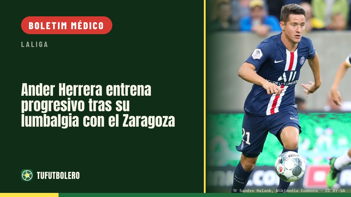 Ander Herrera treina de forma progressiva após lumbalgia no Zaragoza