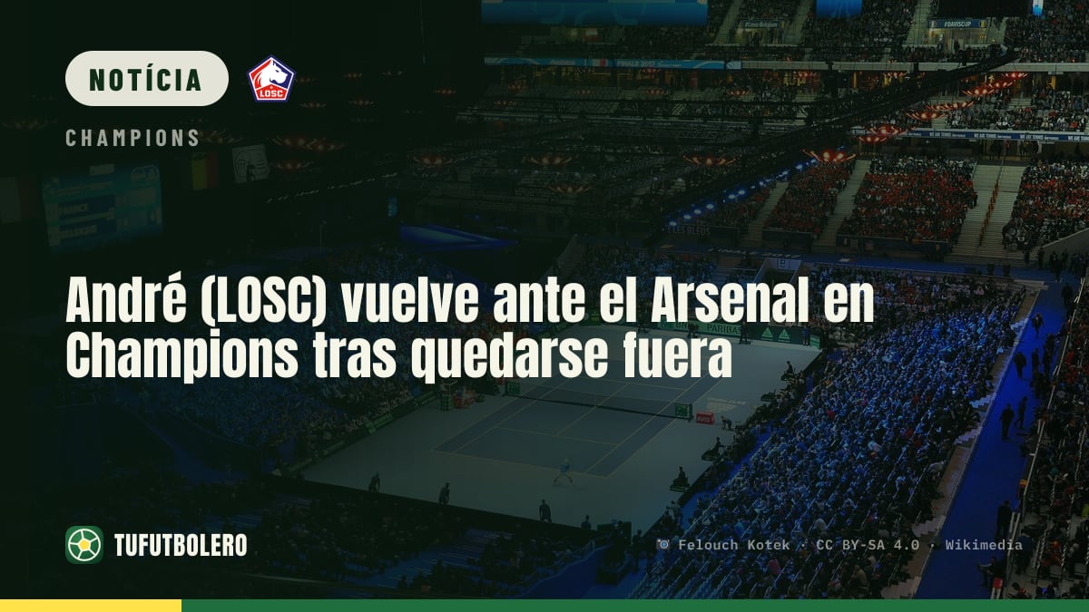 André (LOSC) volta para enfrentar o Arsenal após ficar fora