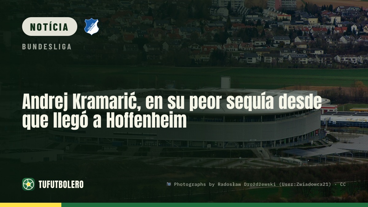 Andrej Kramarić vive a pior seca desde a chegada ao Hoffenheim