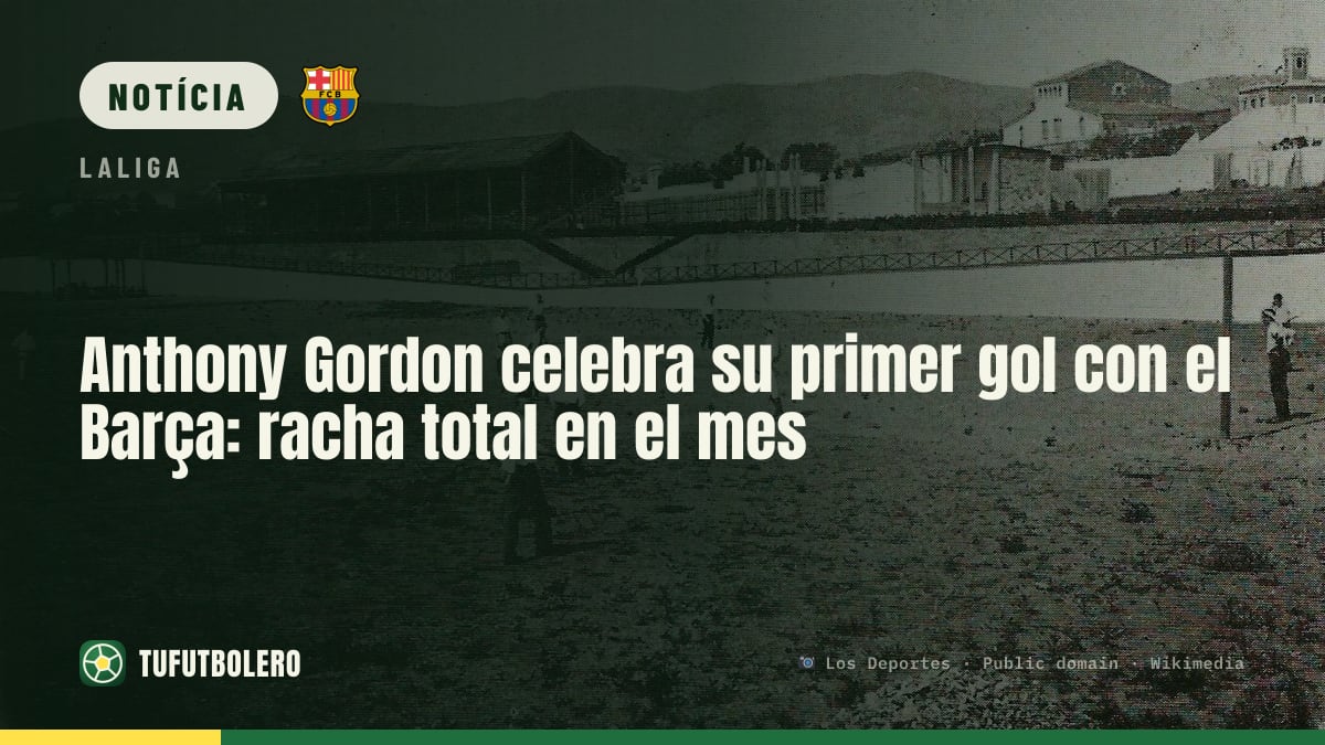 Anthony Gordon marca seu primeiro gol pelo Barça e segue em alta