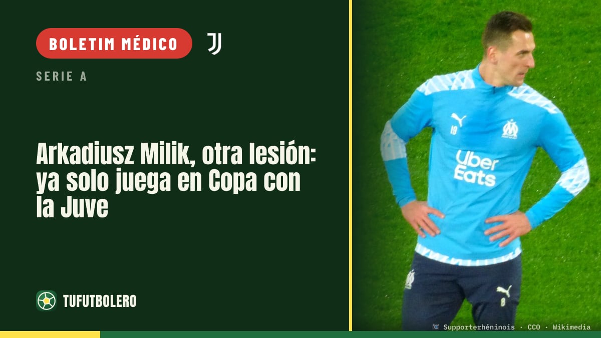 Arkadiusz Milik volta a lesionar-se: só joga a Copa com a Juve