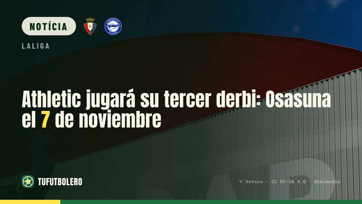 Athletic joga o terceiro dérbi: em Osasuna a 7 de novembro