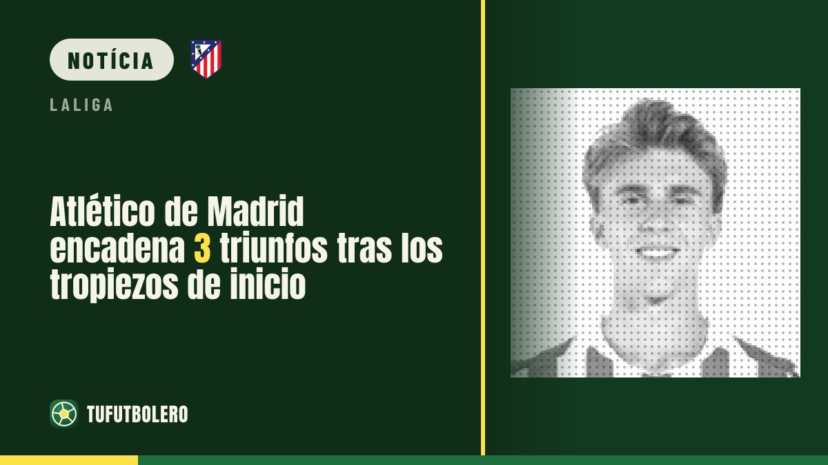Atlético de Madrid emplaca 3 vitórias após tropeços no arranque