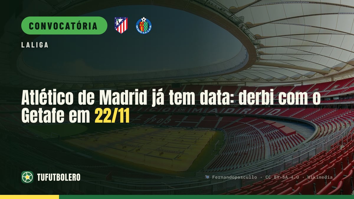 Atlético de Madrid já tem data: derbi com o Getafe em 22/11