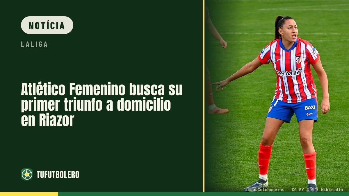 Atlético Femenino quer primeira vitória fora em Riazor