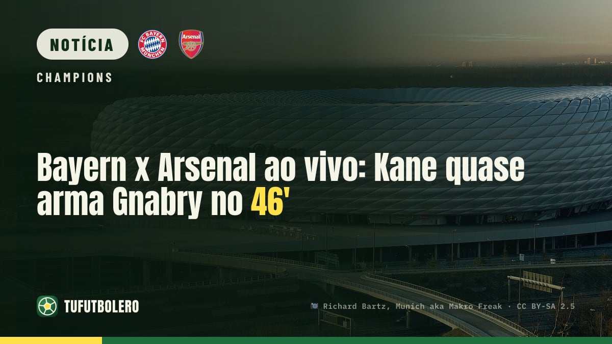 Bayern x Arsenal ao vivo: Kane quase arma Gnabry no 46'