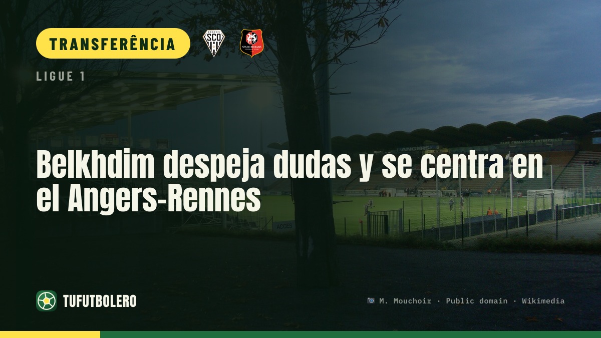 Belkhdim afasta dúvidas e mira o Angers-Rennes