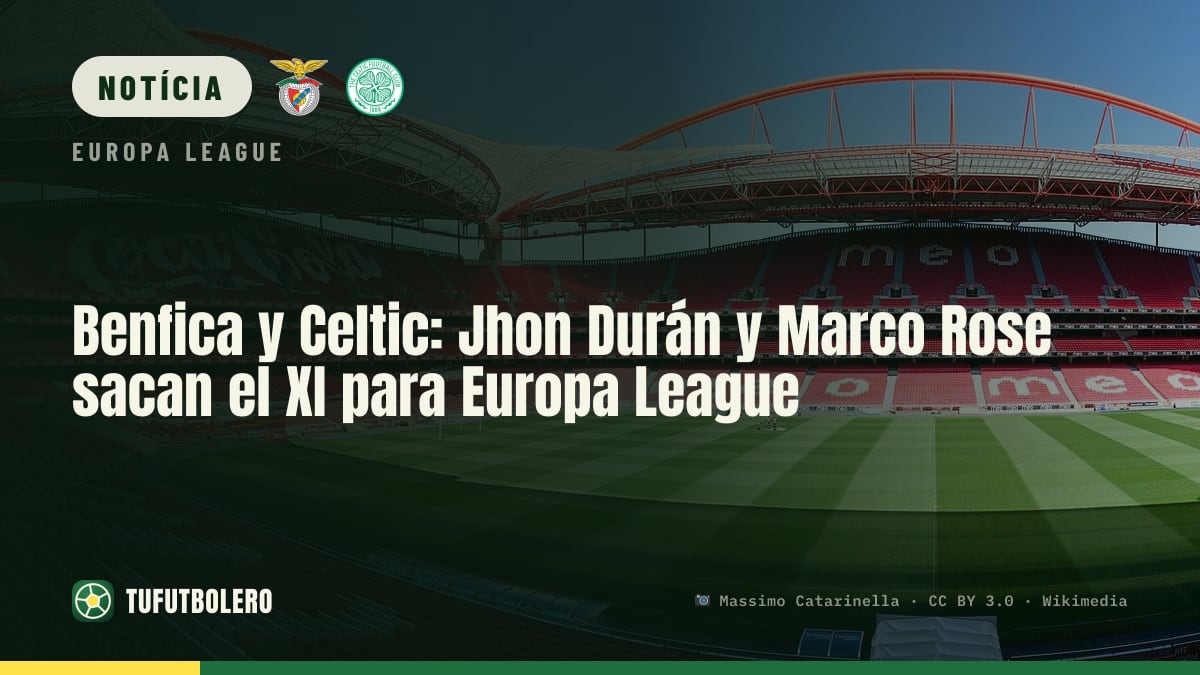 Benfica e Celtic: Jhon Durán começa e sai o onze da Europa League