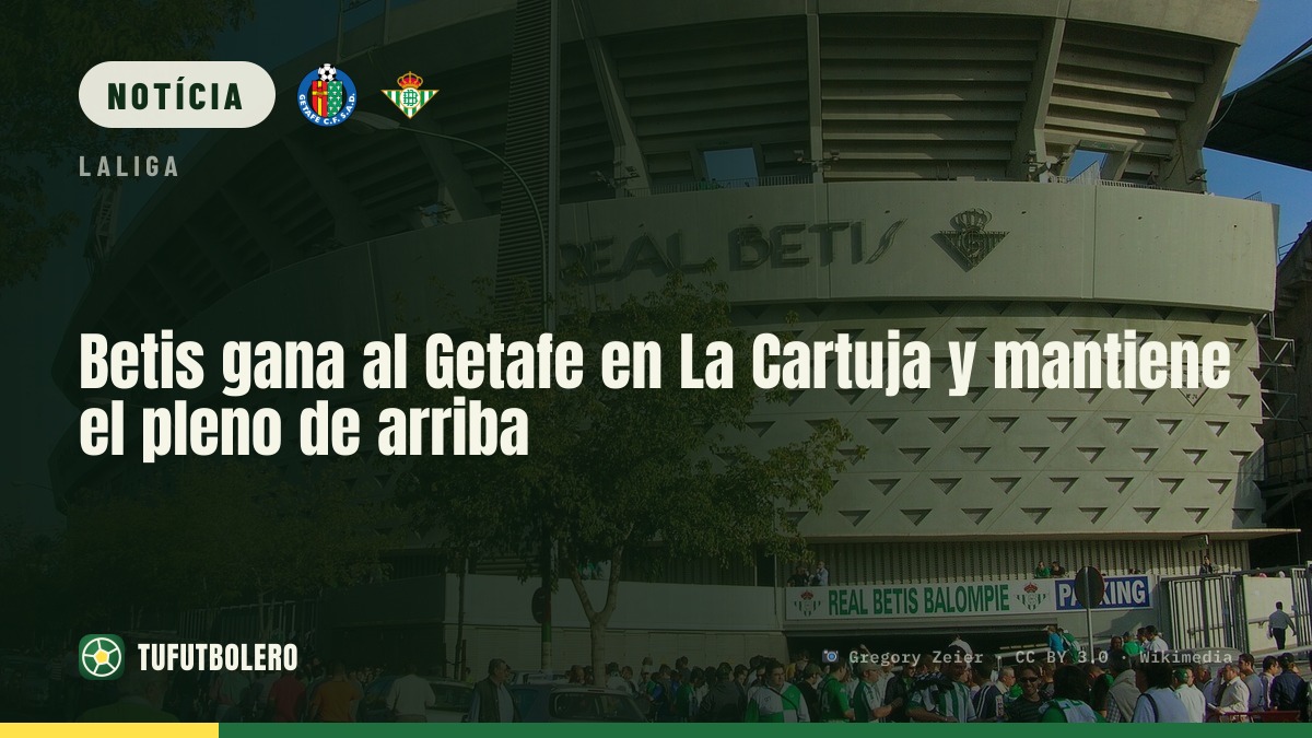 Betis vence o Getafe por 1-0 na Cartuja e segue forte na zona alta